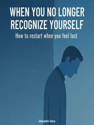 cover image of When you no longer recognize yourself